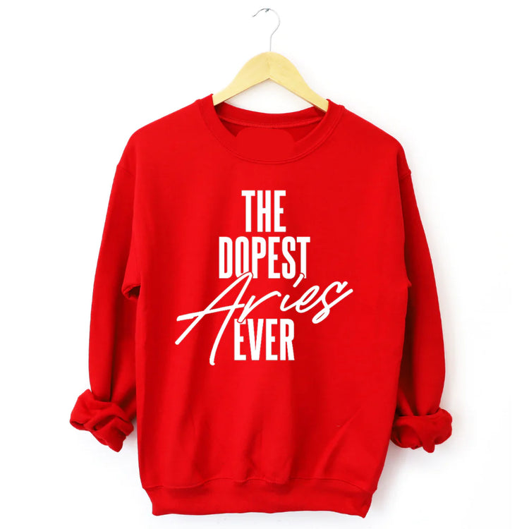 The Dopest|Zodiac Sweatshirt Ever